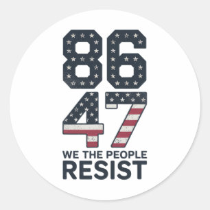 86 47 Resist Anti Trump Vintage 8647 Usa Flag Impe Classic Round Sticker