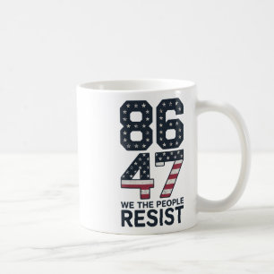 86 47 Resist Anti Trump Vintage 8647 Usa Flag Impe Coffee Mug