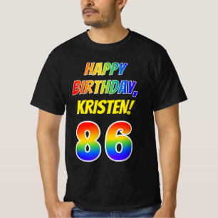 86th Birthday — Bold, Fun, Rainbow 86, Custom Name T-Shirt
