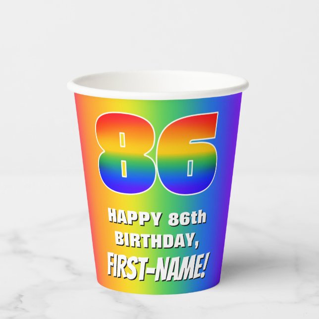 86th Birthday: Colourful, Fun Rainbow Pattern # 86 Paper Cups (Front)