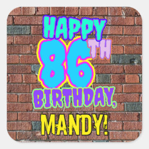 86th Birthday – Fun, Urban Graffiti Inspired Loo Square Sticker