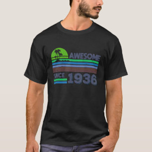 86th Birthday Men Women Awesome Since 1936 1 T-Shirt