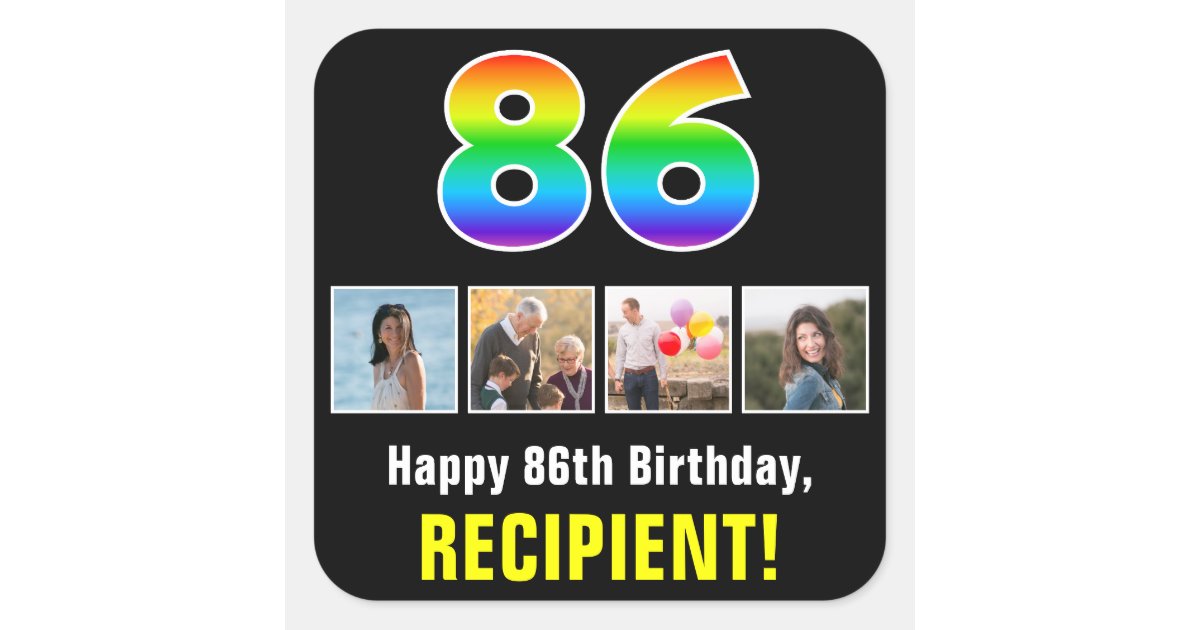 86th Birthday: Rainbow “86”; Custom Photos & Name Square Sticker | Zazzle