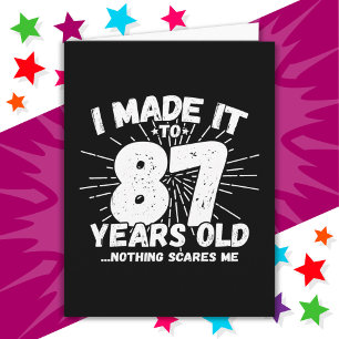 87 Year Old Sarcastic Meme Funny 87th Birthday Card