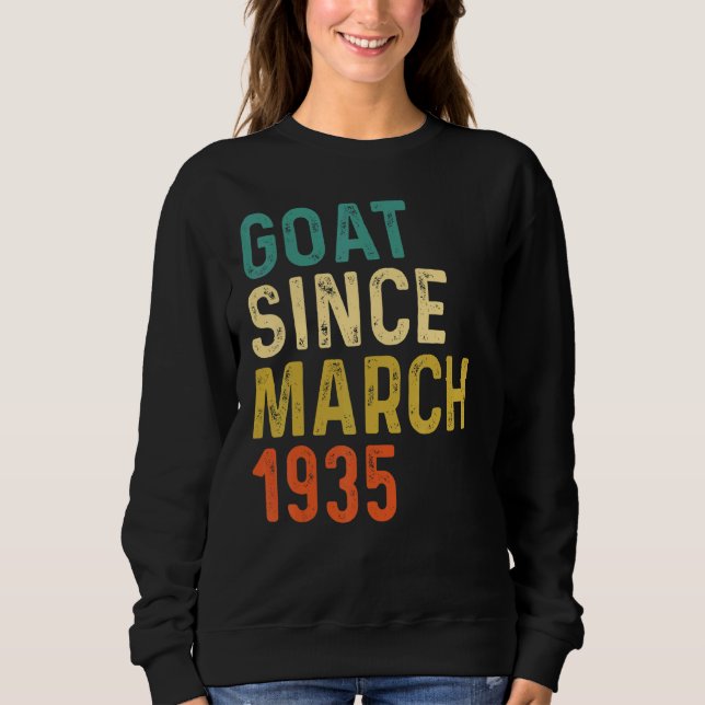 87th Birthday 87 Years Old Goat Since March 1935 Sweatshirt (Front)
