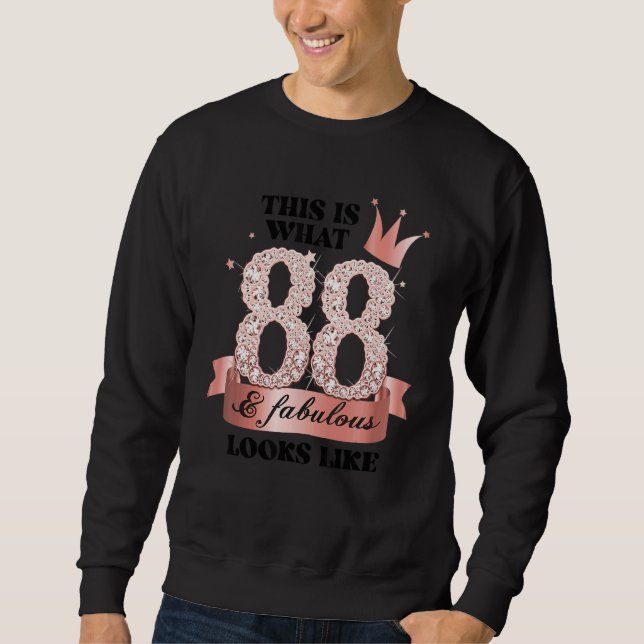 88 & Fabulous I Rose And White Party Group Candid  Sweatshirt (Front)