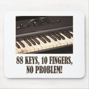 88 Keys, 10 Fingers, No Problem! Mouse Pad