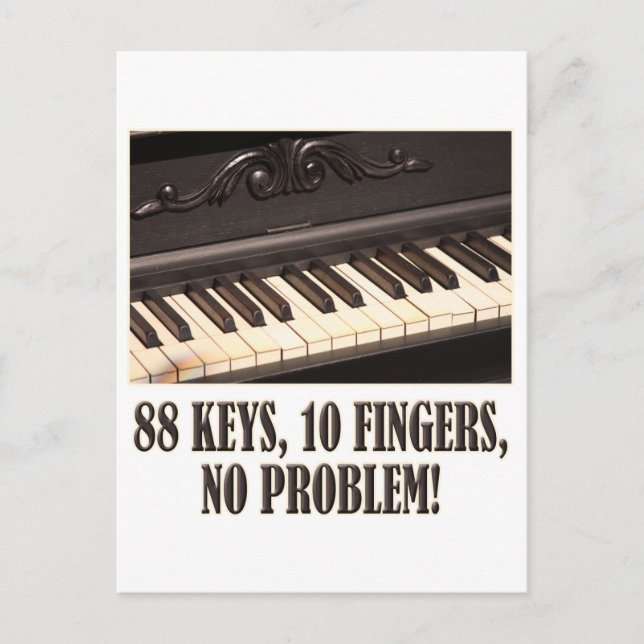 88 Keys, 10 Fingers, No Problem! Postcard (Front)