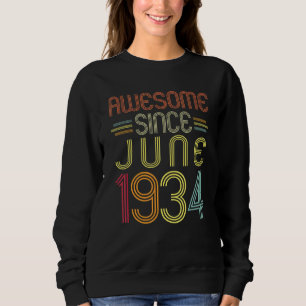 88th Birthday Awesome Since June 1934 88 Years Ol Sweatshirt