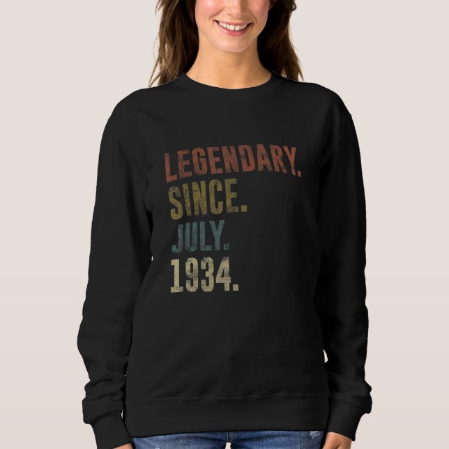 88th Birthday Vintage Legendary Since July 1934 Sweatshirt (Front)