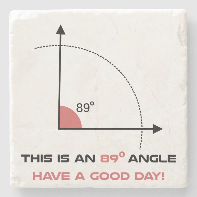 89 degree angle funny math science perfectionist g stone coaster (Front)