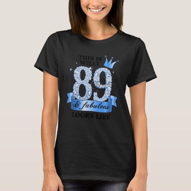 89 & Fabulous I Blue White Party Group Candid Phot T-Shirt (Front)