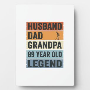 89 Year Old Husband Dad Grandpa Legend Shirt_1 Plaque