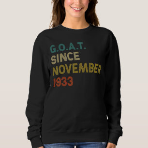 89th Birthday 89 Years Old Goat Since November 193 Sweatshirt