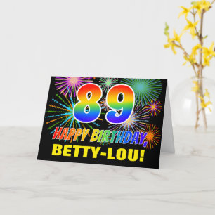 89th Birthday: Bold, Fun, Fireworks, Rainbow 89 Card