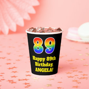 89th Birthday: Colourful, Fun, Exciting, Rainbow 8 Paper Cups