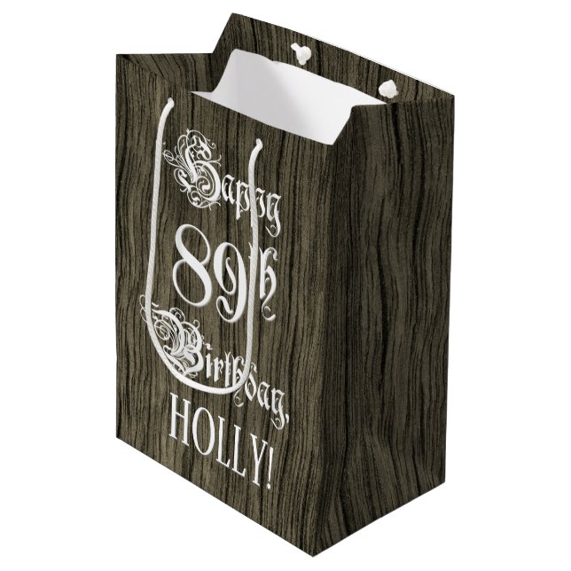 89th Birthday: Fancy, Faux Wood Look + Custom Name Medium Gift Bag (Front Angled)