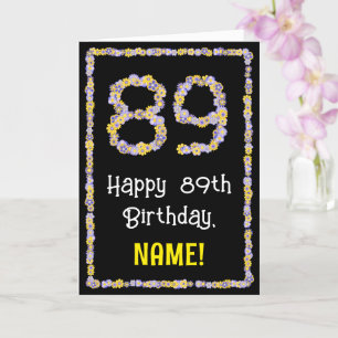 89th Birthday: Floral Flowers Number, Custom Name Card
