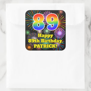 89th Birthday: Fun Fireworks Look, Rainbow # 89 Square Sticker