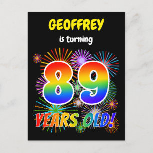 89th Birthday - Fun Fireworks, Rainbow Look "89" Postcard