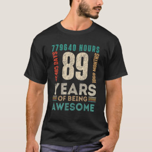 89th Birthday Hours Days Months 89 Years Old Bday T-Shirt