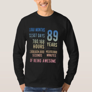89th Birthday Men Women Funny 89 Years Old 1 T-Shirt