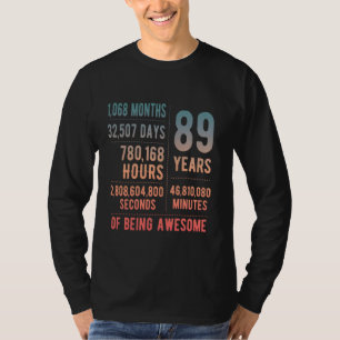 89th Birthday Men Women Funny 89 Years Old T-Shirt