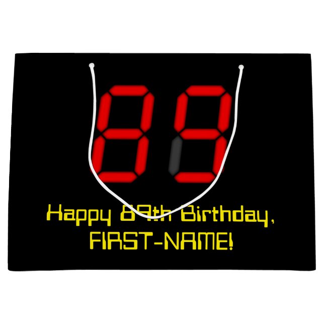 89th Birthday: Red Digital Clock Style "89" + Name Large Gift Bag (Front)