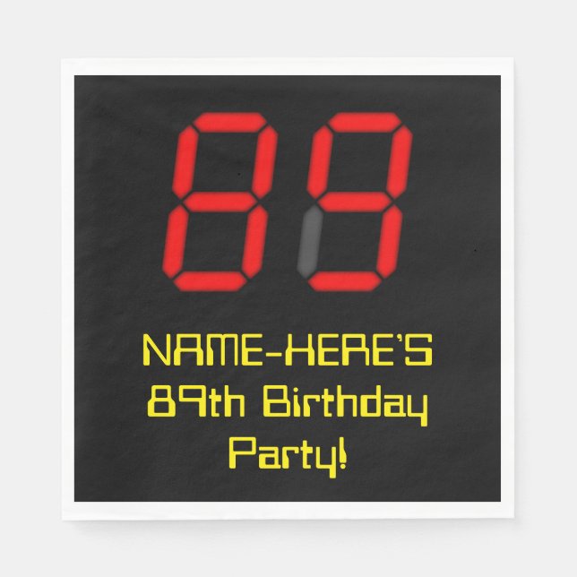 89th Birthday: Red Digital Clock Style "89" + Name Napkin (Front)