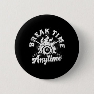 8-ball Billiards Break Time Anytime 6 Cm Round Badge