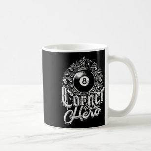8-ball Billiards Corner Pocket Hero Coffee Mug
