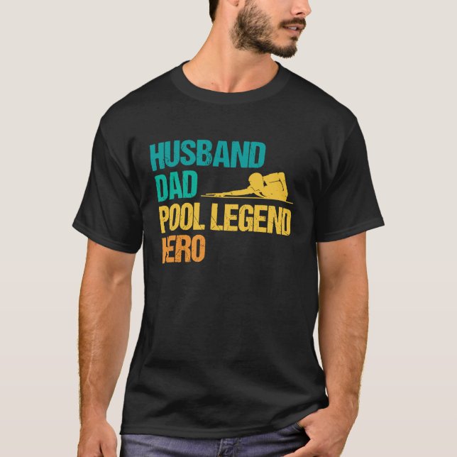 8 ball pool billiard for a Pool Husband T-Shirt (Front)