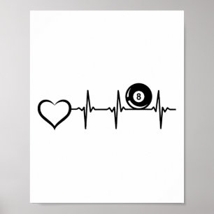 8-ball Pool Billiards - Billiard Heartbeat Heart Poster