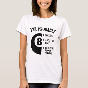 8-ball Pool Player Billiards Novelty Gift T-Shirt