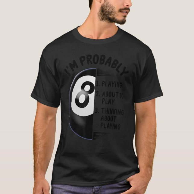 8 Ball Pool Player Billiards T-Shirt (Front)