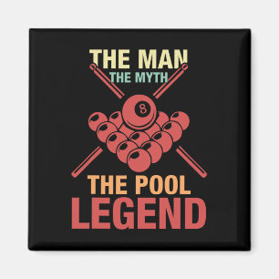 8 Ball Pool Player The Man The Myth The Pool Billi Magnet