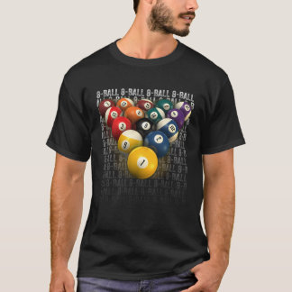 8-Ball Pool Team Leagues And Tournats T-Shirt