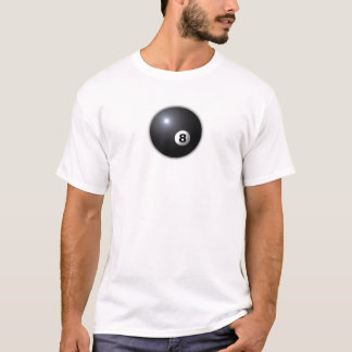 8 BALL T-Shirt