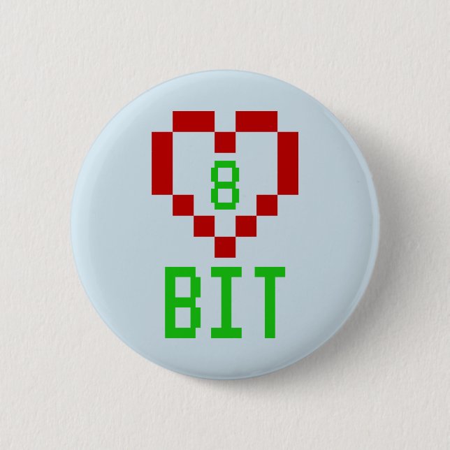 8 Bit 6 Cm Round Badge (Front)