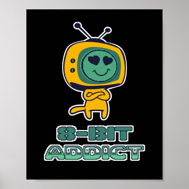 8 Bit Addict Retro Gaming Gamers Poster (Front)