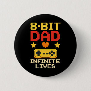 8-Bit Dad with Infinite Lives  6 Cm Round Badge