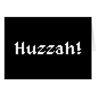 8 Bit Huzzah! Greeting Card