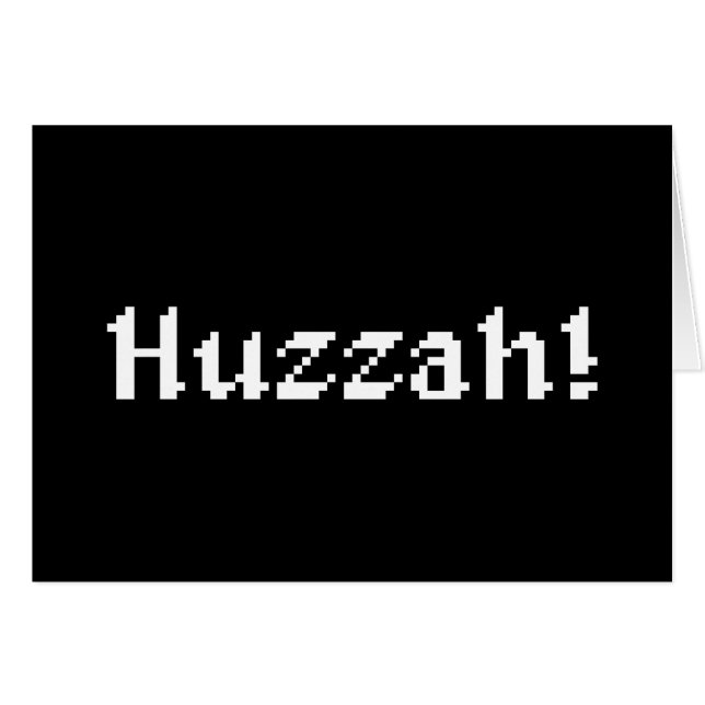 8 Bit Huzzah! Greeting Card (Front Horizontal)