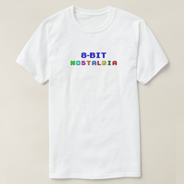 8 Bit Nostalgia T-Shirt (Design Front)