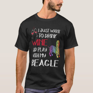 8 Drink Wine And Play With My Beagle T-Shirt