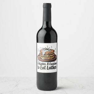 8 Latkes 8 Excuses to Eat Latkes Jewish Hanukkah Wine Label
