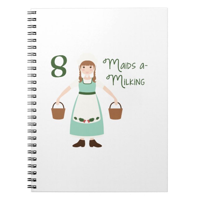 8 Maids A-Milking Notebook (Front)