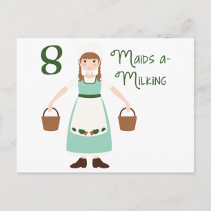 8 Maids A-Milking Postcard
