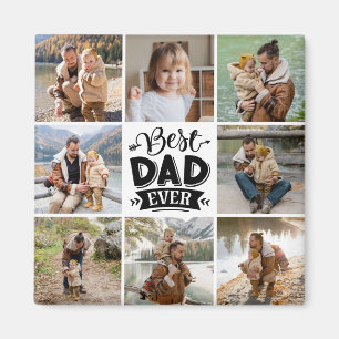 8 Photo Collage Father's Day Best Dad Ever Magnet