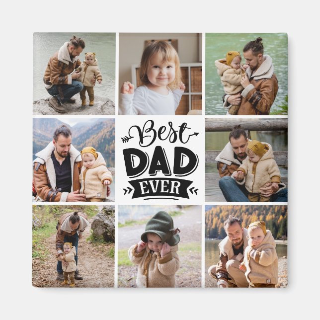 8 Photo Collage Father's Day Best Dad Ever Magnet (Front)